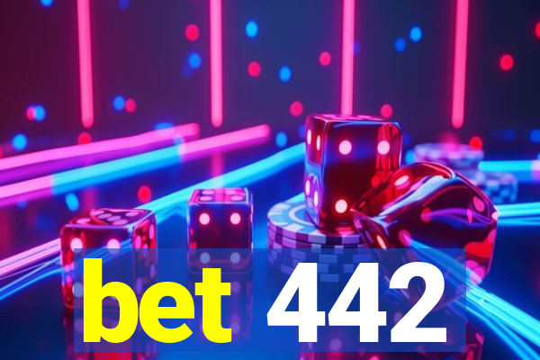 bet 442